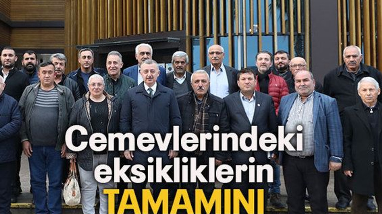 Büyükakın: Cemevlerindeki eksikliklerin tamamını gidereceğiz